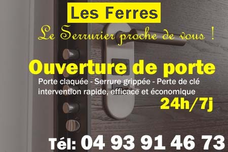 Ouverture de porte Les Ferres - Porte claquée Les Ferres - Porte fermée Les Ferres - serrure bloquée Les Ferres - serrure grippée Les Ferres